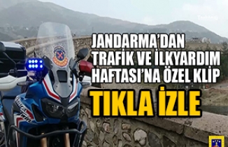 Jandarma’dan Trafik ve İlkyardım Haftası’na Özel Klip